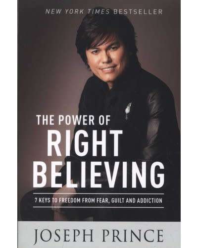 Joesph Prince The Power of Right Believing (Paperback)