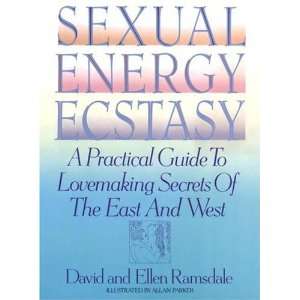 Sexual Energy Ecstasy by David and Ellen Ramsdale