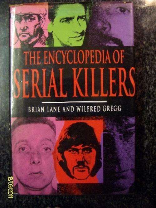 The Encyclopedia Of Serial Killers