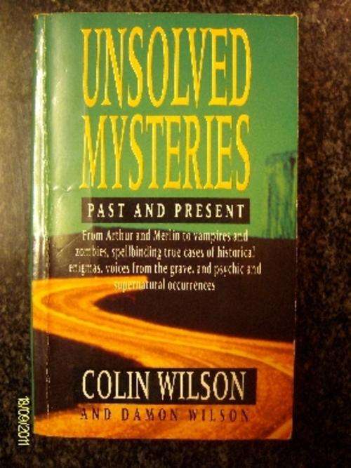 Unsolved Mysteries - Colin Wilson