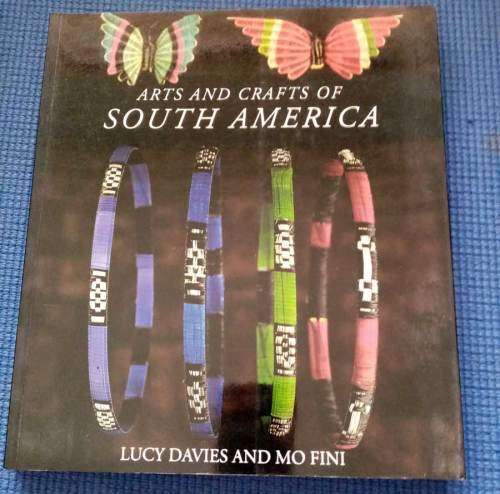 Arts and crafts of South America (Excellent Condition)