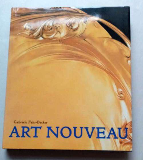 Art Nouveau -  Gabriele Fahr-Becker (Hardcover) Excellent Condition