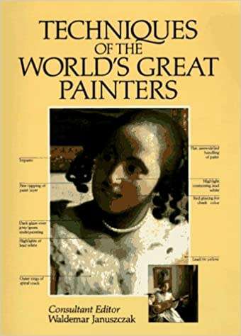 Techniques of the World`s Great Painters