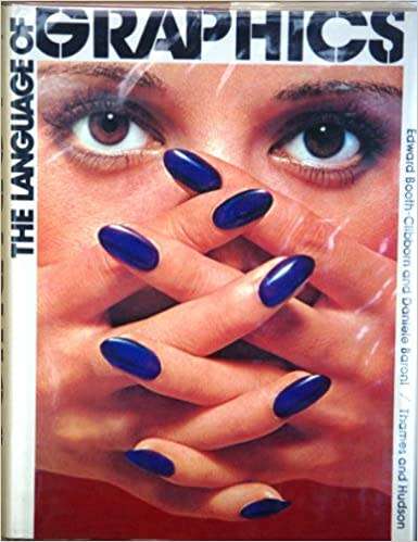 Language of Graphics by Edward Booth-Clibborn (1980 Hardcover in Very Good Condition )