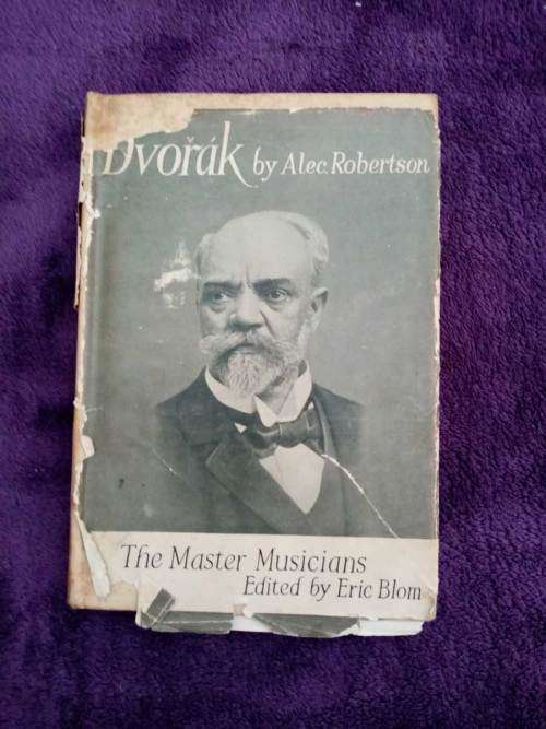 Dvorak  by Alec Robertson (1943 Hardcover First Edition in Good to Very Good Condition)
