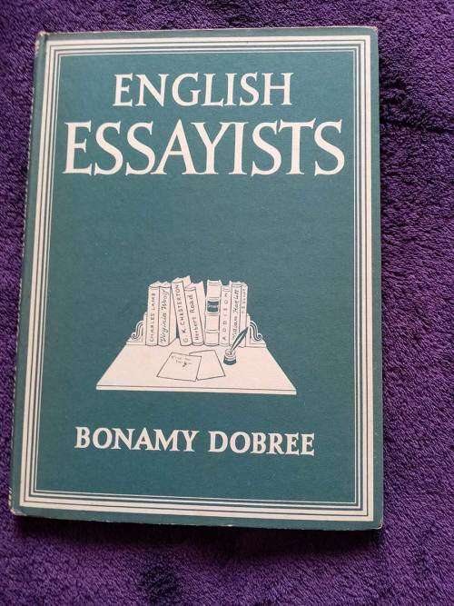 English Essayists - Bonamy Dobree (Hardcover 1946 1st Edition Good Condition)