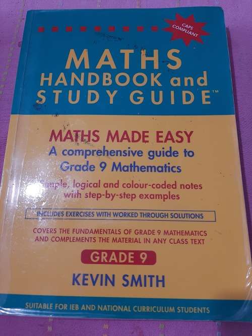 Maths Handbook and study guide grade 9 Kevin Smith