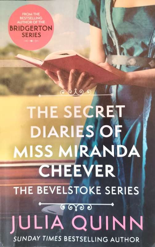 The Secret Diaries of Miss Miranda Cheever - The Bevelstoke Series - by Julia Quinn (Paperback)