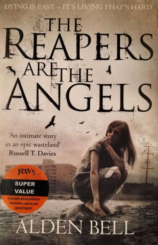 The Reapers Are The Angels by Alden Bell