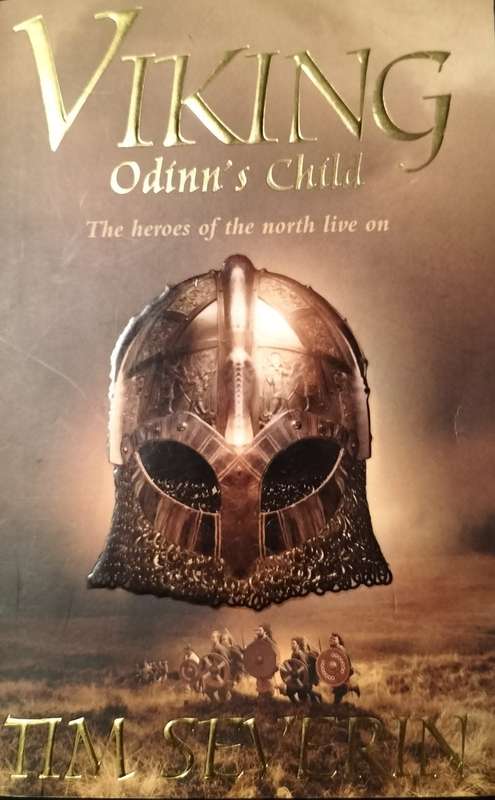 Viking Odinn`s Child by Tim Severin (Paperback)