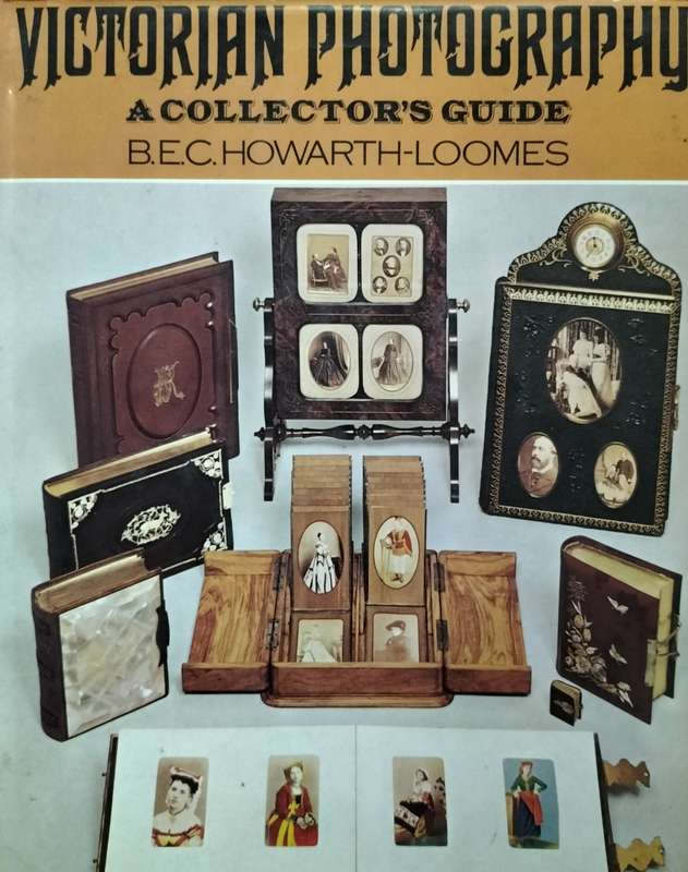 Victorian Photography - A Collectors Guide