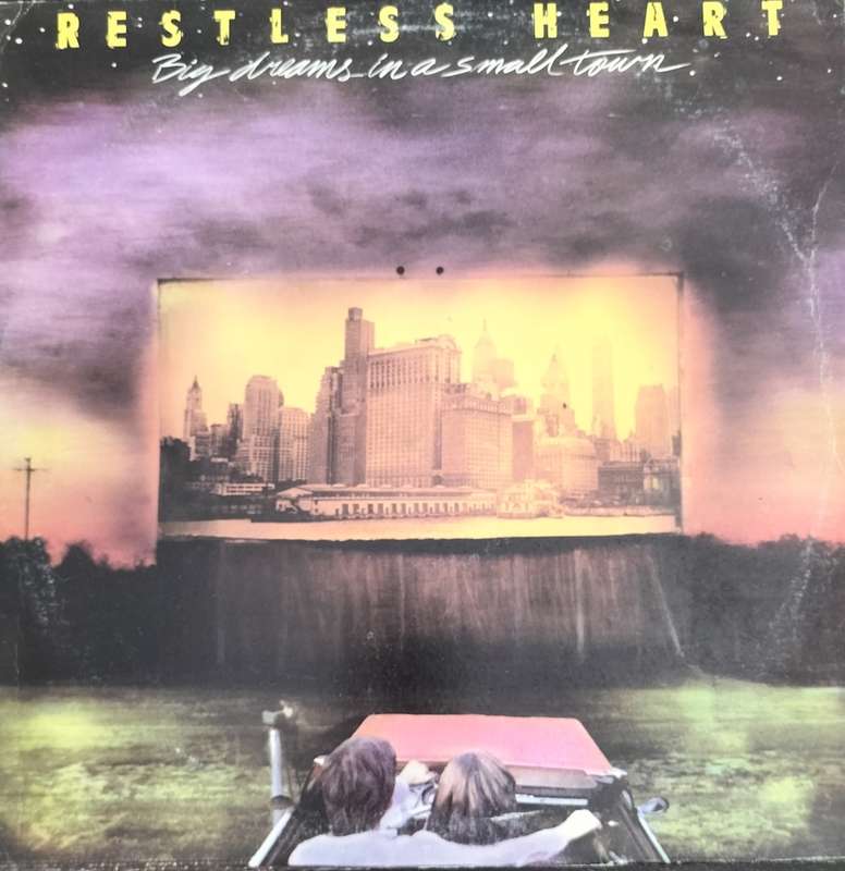 Restless heart - Big dreams in a small town.. Vintage LP / Vinyl / Record
