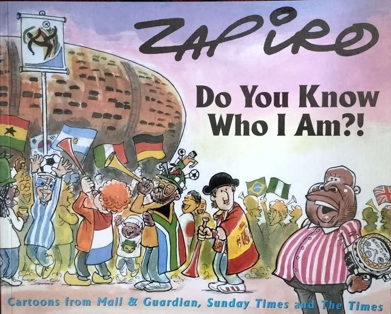 Zapiro - Do you know who I am? (2010)