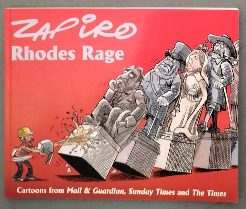 Zapiro - Rhodes Rage