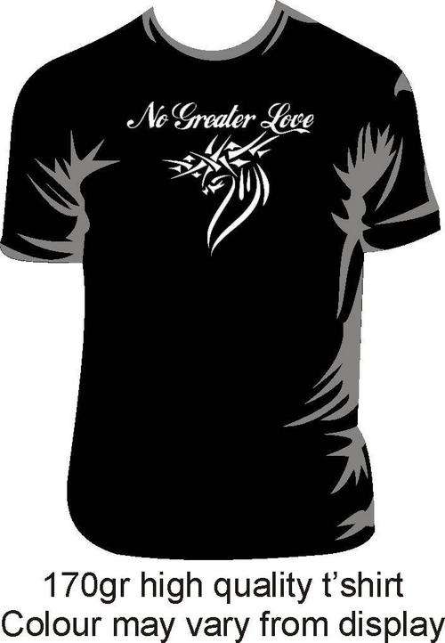 No greater Love T'shirt
