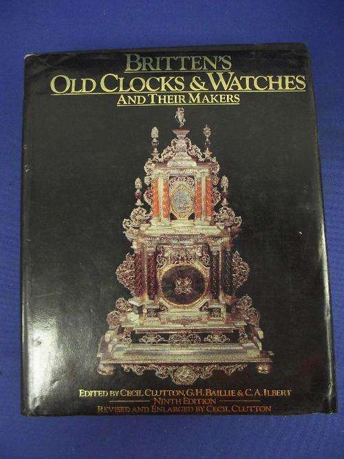 !!!WOW BEAUTIFUL!!! BRITTANS OLD CLOCKS AND WATCHES.AND THEIR MAKERS