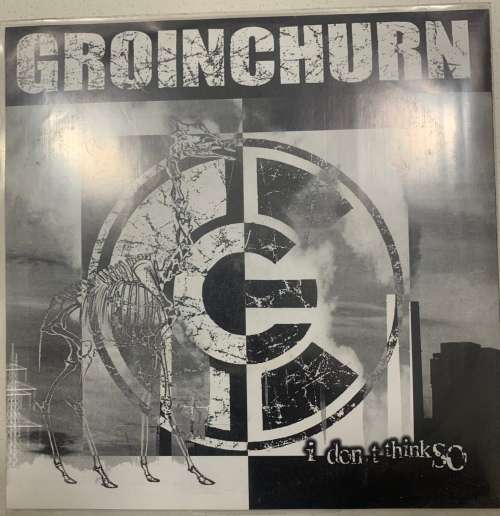 Groinchurn - I don`t think so/ Haemorrhage - Surgery for the dead. (Split)