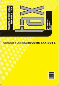 Fundamentals of South African Income Tax 2015