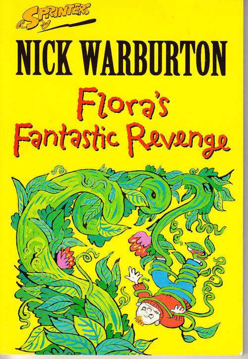 FLORA'S FANTASTIC REVENGE by Nick Warburton, paperback book