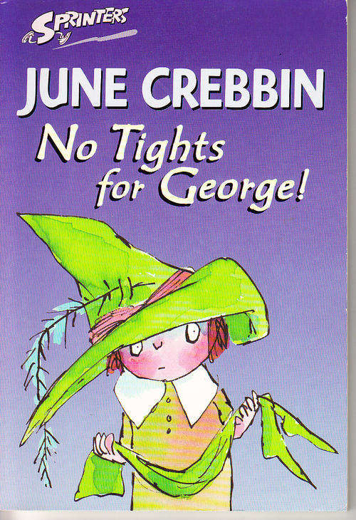 NO TIGHTS FOR GEORGE!, by June Crebbin,  paperback book - CLOSING DOWN SALE!