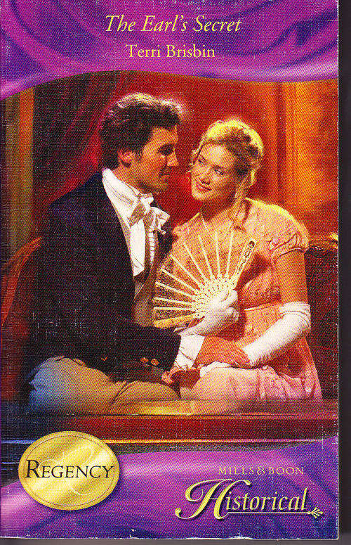 THE EARL'S SECRET, by Terri Brisbin, Mills and Boon Historical Romance, Regency paperback