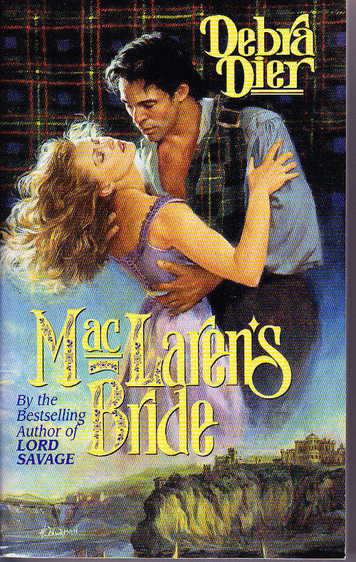 MACLAREN'S BRIDE, by Debra Dier, paperback almost new