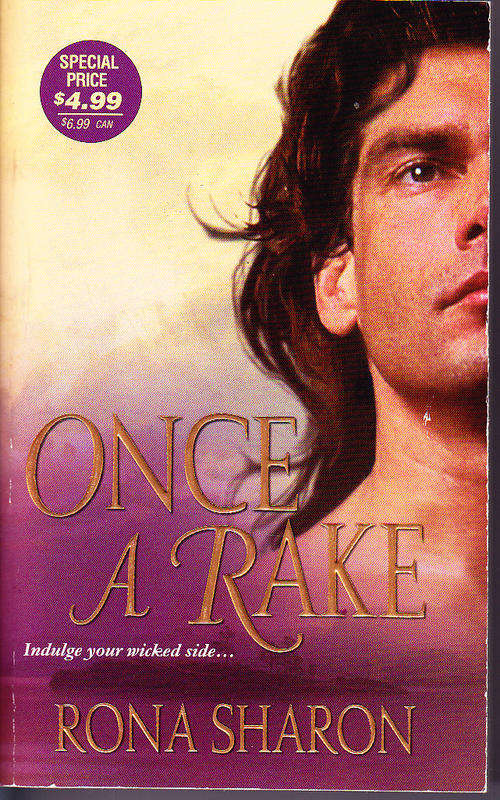 ONCE A RAKE by Rona Sharon, paperback