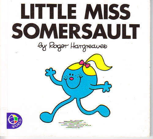 LITTLE MISS SOMERSAULT, a Little Miss book, by Roger Hargreaves