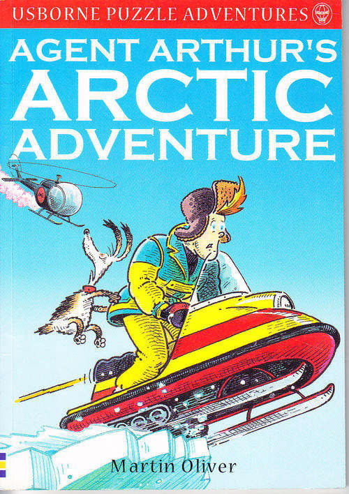 AGENT ARTHUR'S ARCTIC ADVENTURE,  by Martin Oliver, Usborne Puzzle Adventures CLOSING DOWN SALE!