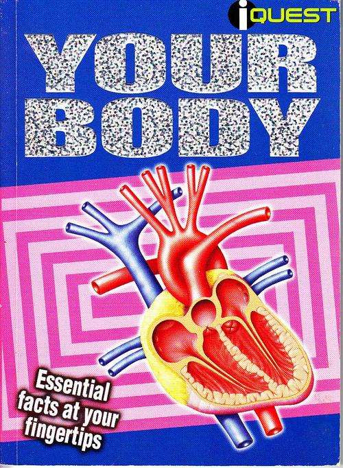 YOUR BODY, essential facts at your fingertips, soft cover - CLOSING DOWN SALE!