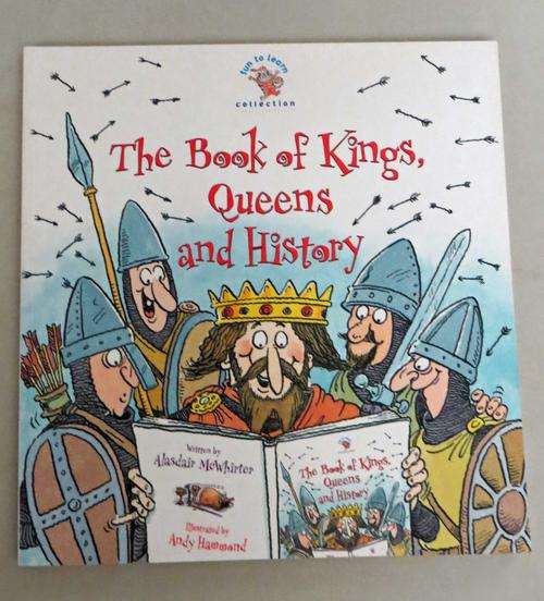 THE BOOK OF KINGS, QUEENS AND HISTORY, by Alasdair McWhirter - CLOSING DOWN SALE!