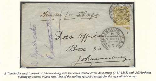 Transvaal 1888 JOHANNESBURG "TENDER FOR SHAFT" cover & earliest (?) Truncated Double Circle cds.