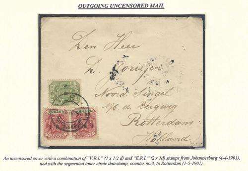 Boer War: 1901 Outgoing Uncensored mail: "JHB./ROTTERDAM" cover. See below.