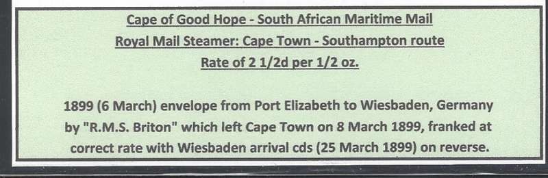 Cape Maritime Mail: 1899 "R.M.S. Briton" cover from Port Elizabeth to Wiesbaden, Germany. See below.