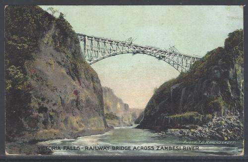 Cape/OFS Inter-provincial: 1911 Historic Vic Falls Rail bridge card East London/England. See below.