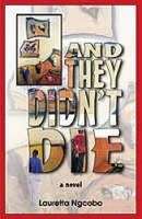 And They Didnt Die  Lauretta Ngcobo