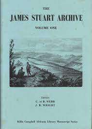 The James Stuart Archive - Volume One (Eds) C de B Webb and JB Wright