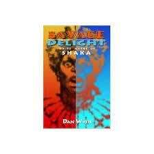Savage Delight: White Myths of Shaka