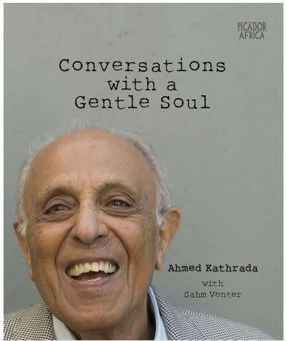 Conversations with a Gentle Soul | Ahmed Kathrada with Sahm Venter