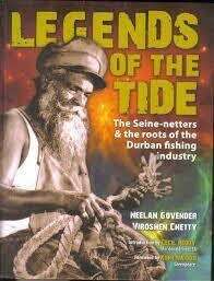 Legends of the Tide: Roots of the Durban Fishing Industry