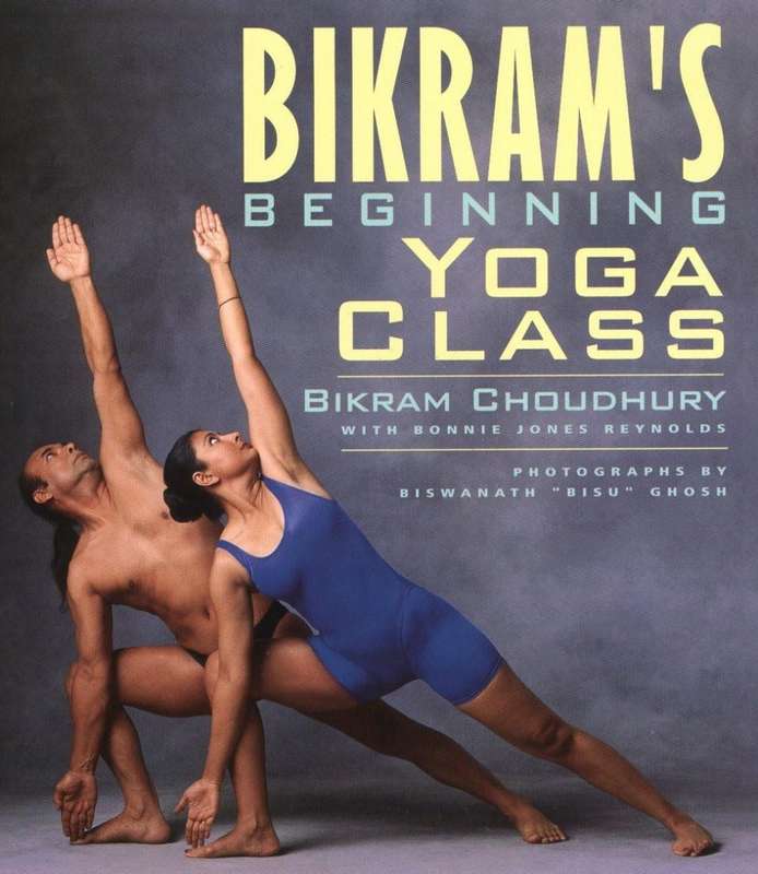 Bikram`s Beginning Yoga Class (Second Edtion)