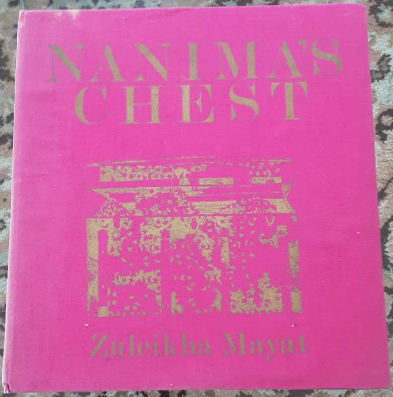 Nanima`s Chest - extremely rare book by Zuleikha Mayet