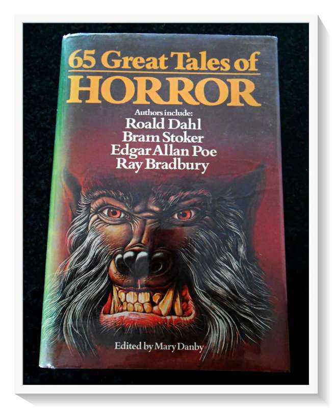65 Great Tales of Horror (Edited by Mary Danby)