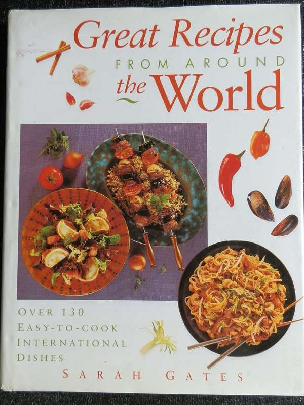 Great Recipes from Around the World by Sarah Gates