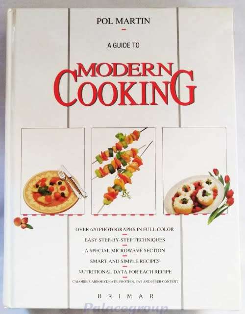 A Guide To Modern Cooking by Pol Martin
