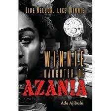 Winnie Daughter of Azania by Ade Ajibulu