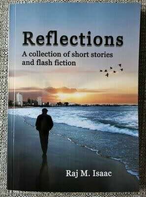 Reflections by Raj M. Isaac