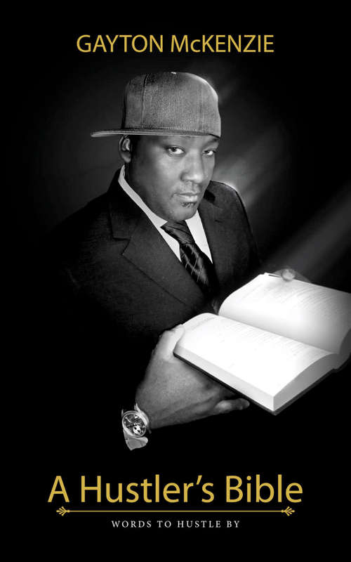 A Hustler's Bible by Gayton McKenzie