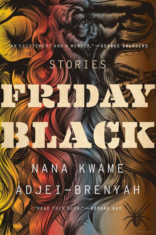 Friday Black by Nana Kwame Adjei-Brenyah