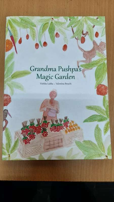 Grandma Pushpa's magic garden by Vishika Lukka and Valentina Breschi